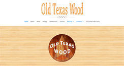 Desktop Screenshot of oldtexaswood.com